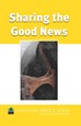 CS5351 - Sharing the Good News